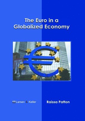 bokomslag The Euro in a Globalized Economy