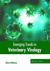 bokomslag Emerging Trends in Veterinary Virology