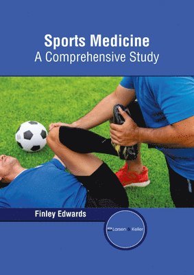 bokomslag Sports Medicine: A Comprehensive Study