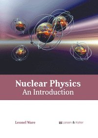 bokomslag Nuclear Physics: An Introduction