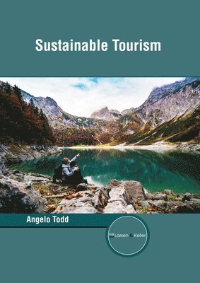 Angelo Todd - Sustainable Tourism, Inbunden