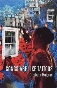 bokomslag Songs Are Like Tattoos,