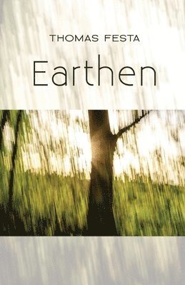 Thomas Festa - Earthen, Häftad