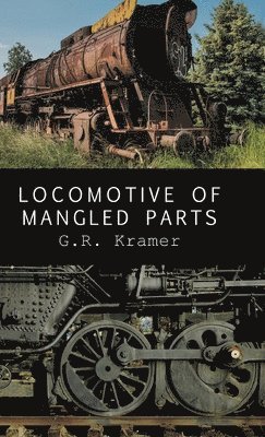 Locomotive of Mangled Parts 1