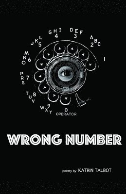 Katrin Talbot - Wrong Number, Häftad. Tillgänglighet: Lägg i varukorg