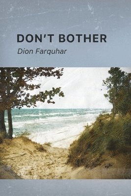 Don't Bother 1