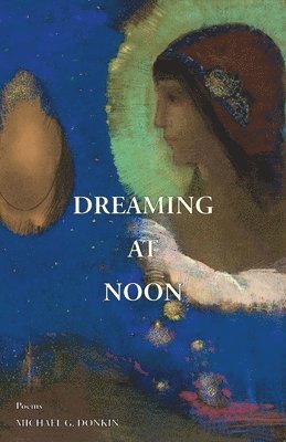 Dreaming at Noon 1