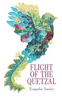 bokomslag Flight of the Quetzal