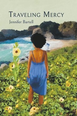 Jennifer Bartell - Traveling Mercy, Häftad