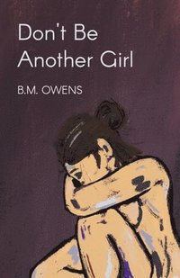 bokomslag Don't Be Another Girl