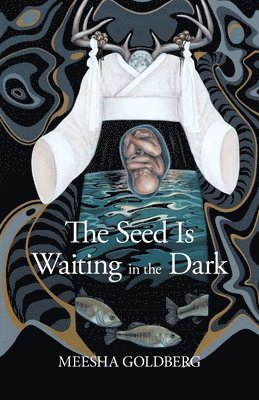 The Seed Is Waiting in the Dark 1