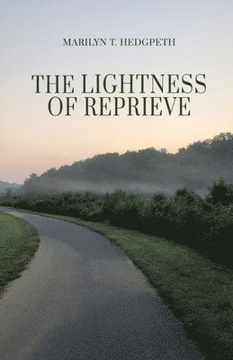 The Lightness of Reprieve 1