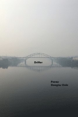 Douglas Cole - Drifter, Häftad
