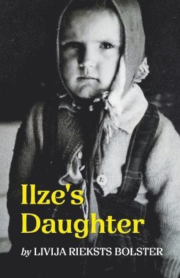 Ilze's Daughter 1