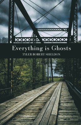 Everything is Ghosts 1