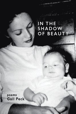 In the Shadow of Beauty 1
