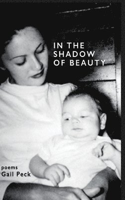 In the Shadow of Beauty 1