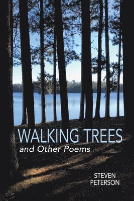 Walking Trees and Other Poems 1