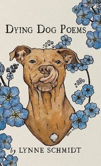 bokomslag Dying Dog Poems