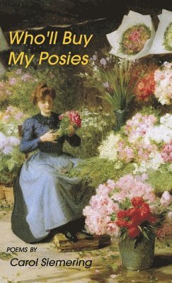 Who'll Buy My Posies 1