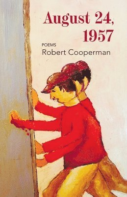 Robert Cooperman - August 24, 1957, Häftad
