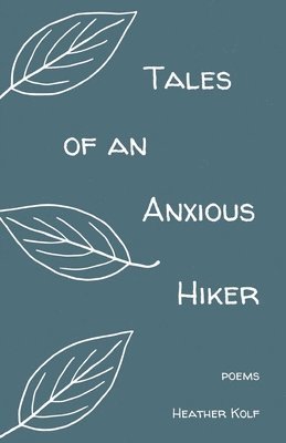 bokomslag Tales of an Anxious Hiker
