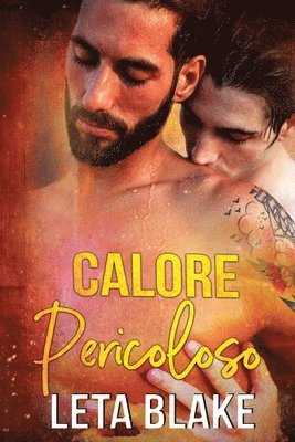 Calore Pericoloso 1