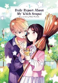 bokomslag Daily Report About My Witch Senpai Vol. 3