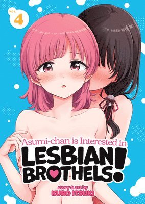 Asumi-chan is Interested in Lesbian Brothels! Vol. 4 1