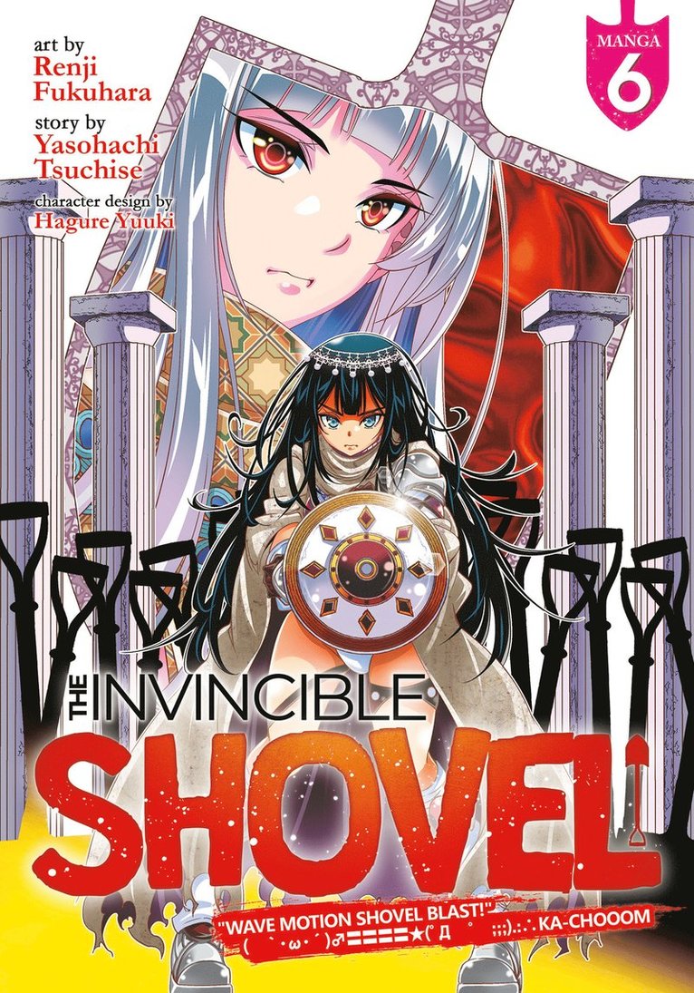 Invincible Shovel (Manga) Vol. 6
