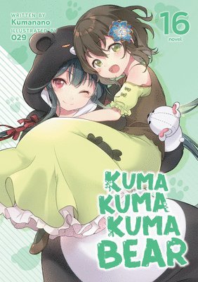 Kuma Kuma Kuma Bear (Light Novel) Vol. 16 1