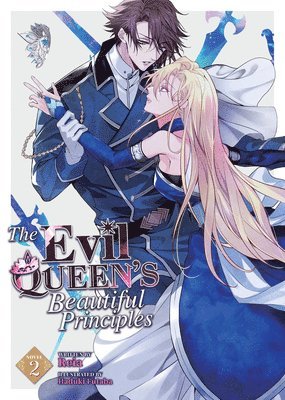 The Evil Queen's Beautiful Principles (Light Novel) Vol. 2 1