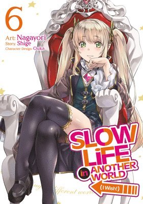 Slow Life In Another World (I Wish!) (Manga) Vol. 6 1