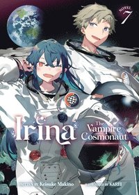 bokomslag Irina: The Vampire Cosmonaut (Light Novel) Vol. 7