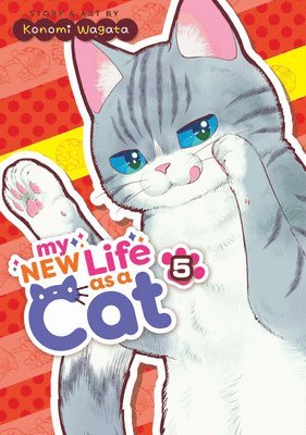 My New Life as a Cat Vol. 5 1