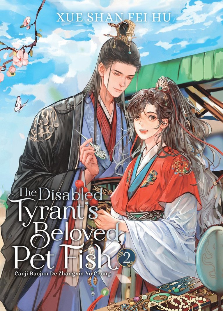 The Disabled Tyrant's Beloved Pet Fish: Canji Baojun De Zhangxin Yu Chong (Novel) Vol. 2 1