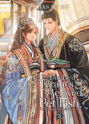 bokomslag The Disabled Tyrant's Beloved Pet Fish: Canji Baojun De Zhangxin Yu Chong (Novel) Vol. 3