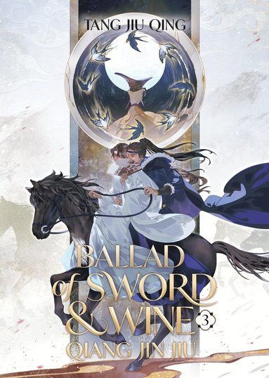 bokomslag Ballad of Sword and Wine: Qiang Jin Jiu (Novel) Vol. 3