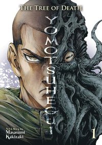bokomslag The Tree of Death: Yomotsuhegui Vol. 1