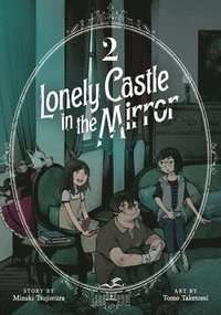 bokomslag Lonely Castle in the Mirror (Manga) Vol. 2
