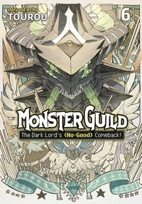bokomslag Monster Guild: The Dark Lords (No-Good) Comeback! Vol. 6