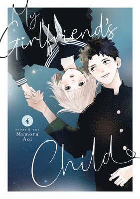 My Girlfriend's Child Vol. 4 1