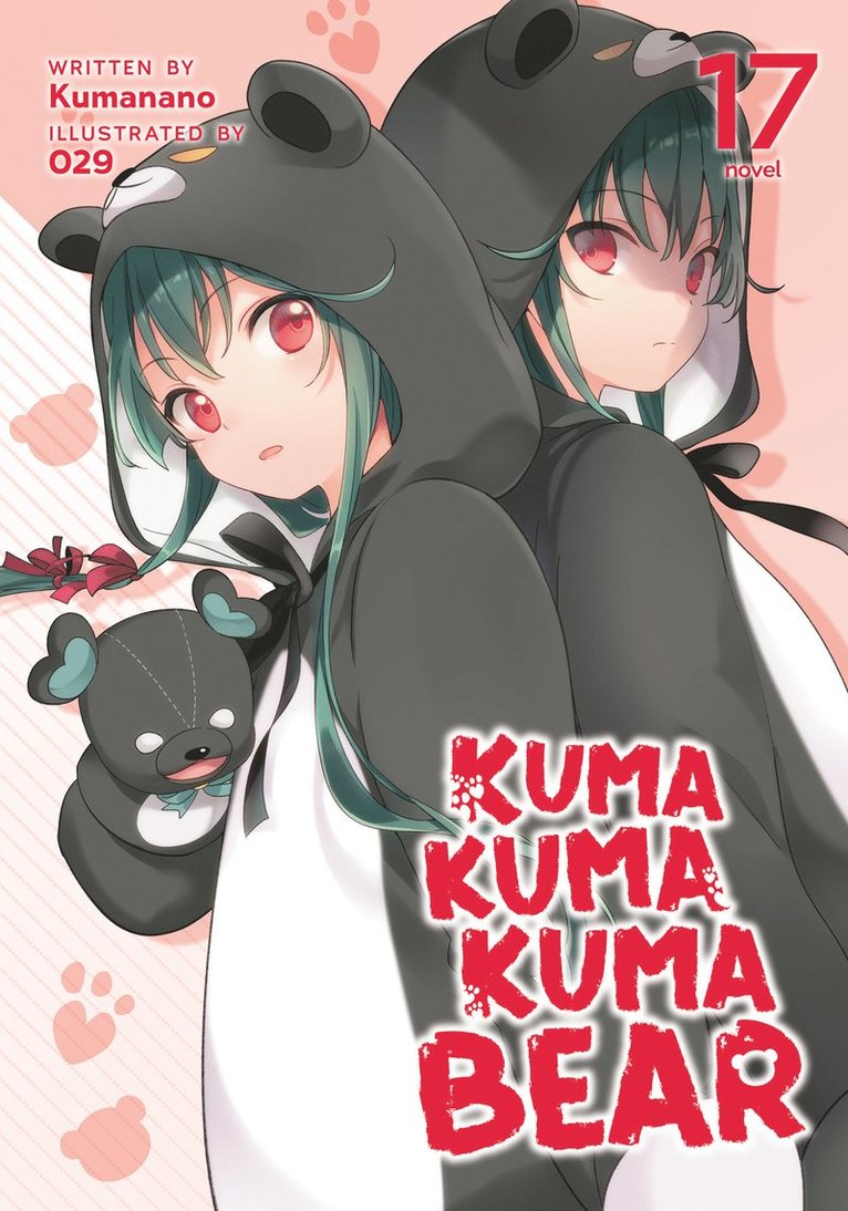 Kumanano - Kuma Kuma Kuma Bear (Light Novel) Vol. 17, Häftad