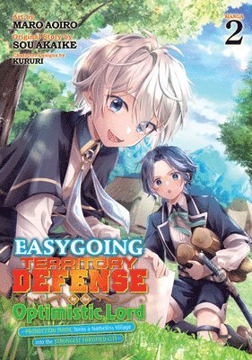 Easygoing Territory Defense by the Optimistic Lord: Production Magic Turns a Nameless Village into the Strongest Fortified City (Manga) Vol. 2 1