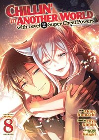 bokomslag Chillin' in Another World with Level 2 Super Cheat Powers (Manga) Vol. 8