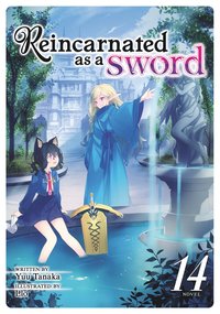 bokomslag Reincarnated as a Sword (Light Novel) Vol. 14