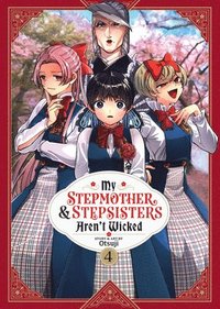 bokomslag My Stepmother and Stepsisters Aren't Wicked Vol. 4
