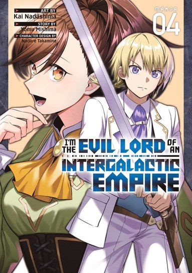 bokomslag I'm the Evil Lord of an Intergalactic Empire! (Manga) Vol. 4
