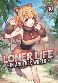 bokomslag Loner Life in Another World (Light Novel) Vol. 10