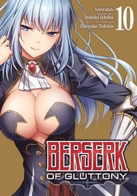 bokomslag Berserk of Gluttony (Manga) Vol. 10